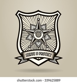 Police Badge With Wording Serve And Protect. Illustration In Engraving Style . Free Font Used.