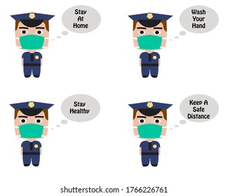 Police character using mask masker and saying stay at home and stay safe wash your hands stay healthy to keep a safe distance bundle