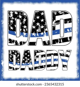 Police Dad, Back the Blue, Thin Blue Line, Police Design, Law Enforcement Support