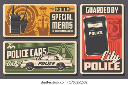 Police force, patrol and policing vector design of law and order. Police officer, policeman or security guard, patrol car and badge with sheriff star, radio scanners, riot shield and security fence