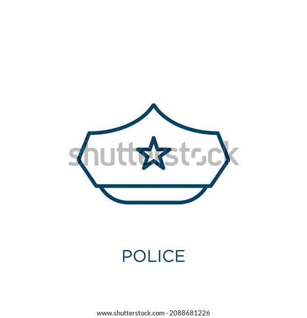 police\
icon. Thin linear police outline icon isolated on white background.\
Line vector police sign, symbol for web and\
mobile