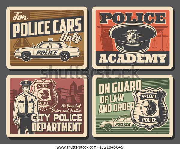Police and law, security, justice legal court and\
policeman, officer badge vector posters. Police academy and civil\
order department, legislation and justice scales, police cars\
parking signage