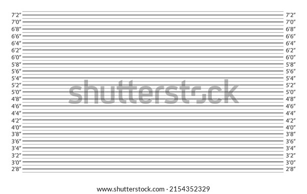 Police mugshot with inches height
chart. Frame for photo of arrested person or suspect
identification. Photoshoot background. Vector graphic
illustration.