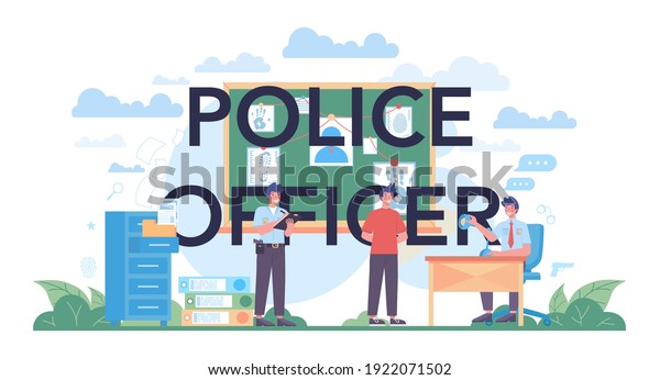 Police officer typographic header. Detective\
making investigation and interrogation. Policeman patrol the city\
and making apprehensions. 911 service community policing. Flat\
vector illustration
