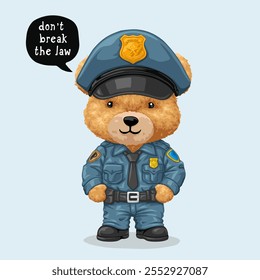 Oso de peluche de la policía con uniforme con texto de "No rompas la ley", Ilustración vectorial