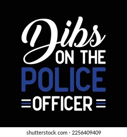 Police Wife Shirts for Women Dibs On Police Officer Cop Gift