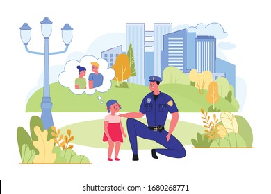 Policeman Finding Lost Child And Helping Her To Find Parents. Police Officer At Duty On City Streets. Law Enforcement Agencies Responsibilities And Daily Work. Flat Cartoon Vector Illustration.