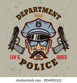 Policeman head in cap with mustache and two guns vintage emblem, label, badge or logo. Vector illustration in colorful cartoon style on light background with removable grunge textures