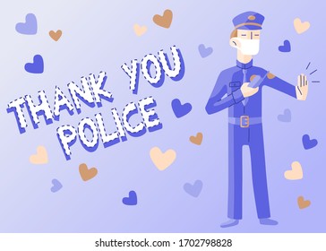 A Policeman In A Medical Mask With A Walkie-talkie Shows A Stop Sign. Vector Illustration With Hearts. Thank You Police. Thanks To People Who Work, Having The Risk Of Contracting A Coronavirus.