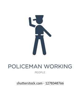 policeman working icon vector on white background, policeman working trendy filled icons from People collection, policeman working vector illustration