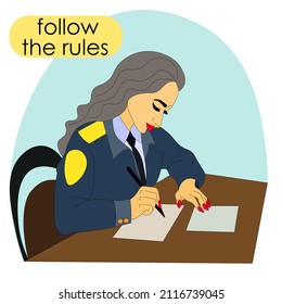 policewoman, detective, investigator in uniform conducts an investigation, writes, checks documents on the table, banner with the slogan Follow the rules. Use it for the cover, advertising, blog.