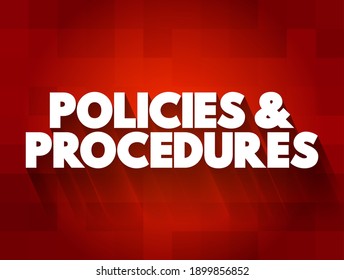 Policies And Procedures text quote, concept background