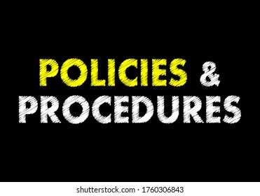 Policies and procedures writing text on black chalkboard.