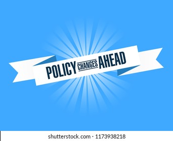 Policy changes ahead bright ribbon message  isolated over a blue background