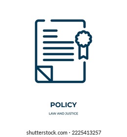 Policy icon. Linear vector illustration from law and justice collection. Outline policy icon vector. Thin line symbol for use on web and mobile apps, logo, print media.
