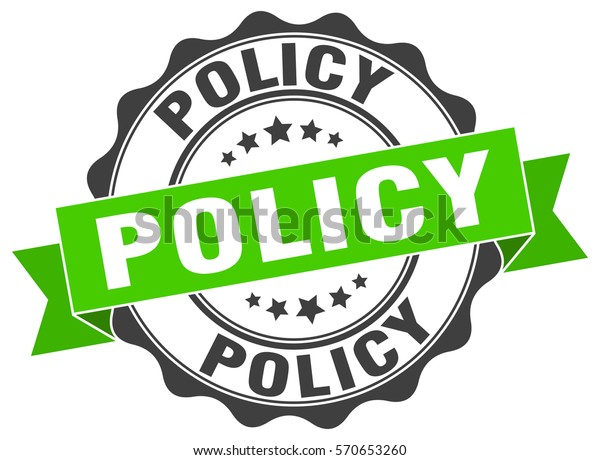 Policy Stamp Sticker Seal Round Grunge Stock Vector (Royalty Free ...