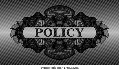 Policy text inside Currency carbon fiber dark realistic emblem. Polymer texture exquisite background. Artistic illustration. 