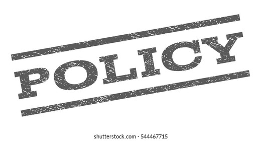 Policy watermark stamp. Text caption between parallel lines with grunge design style. Rubber seal stamp with dust texture. Vector grey color ink imprint on a white background.