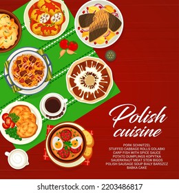 Polish cuisine menu cover. Sauerkraut meat stew bigos, schnitzel and coffee, Babka cake, cabbage rolls Golabki and carp fish with sauce, polish sausage soup Bialy Barszcz, potato dumplings Kopytka