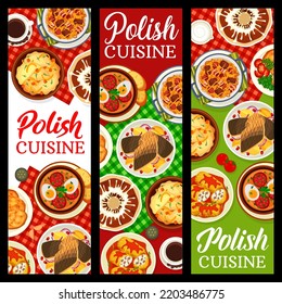 Polish cuisine restaurant dishes banners. Soup Bialy Barszcz, stuffed cabbage rolls Golabki and potato dumplings, schnitzel, polish coffee and Babka cake, meat stew bigos, carp fish with spice sauce