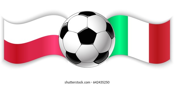 Polish and Italian wavy flags with football ball. Poland combined with Italy isolated on white. Football match or international sport competition concept.