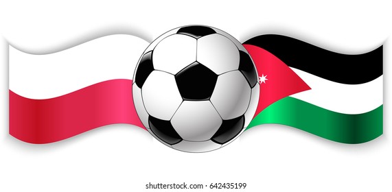 Polish and Jordanian wavy flags with football ball. Poland combined with Jordan isolated on white. Football match or international sport competition concept.