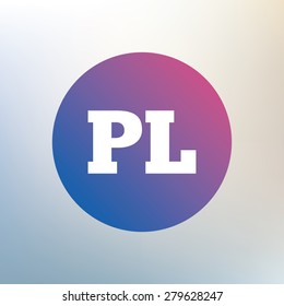 Polish language sign icon. PL translation symbol. Icon on blurred background. Vector