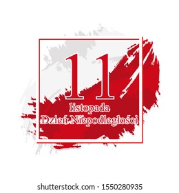 Polish text: November 11, Independence Day. Happy Independence Day of Poland vector illustration. Suitable for greeting card, poster and banner.