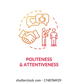 Politeness and attentiveness concept icon. Personal growth, improvement idea thin line illustration. Social communication skills development. Vector isolated outline RGB color drawing