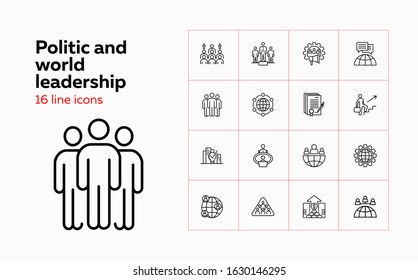 Politic and world leadership icons. Set of line icons on white background. Globe, world leaders, population, statistic. Vector illustration can be used for topics like politics, economy