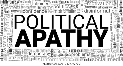 Political Apathy word cloud conceptual design isolated on white background.