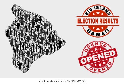 Political Hawaii Big Island map and seals. Red round Opened distress stamp. Black Hawaii Big Island map mosaic of upwards ballot hands. Vector collage for ballot results, with Opened stamp.