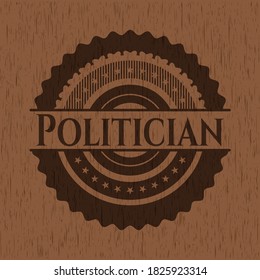 Politician wood emblem. Retro. Vector Illustration. 