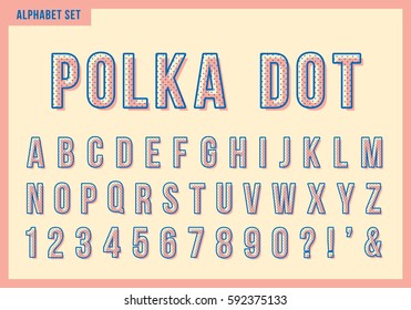 Polka Dot Alphabet Letters Set. Vector Retro Vintage Typography. Font Collection For Title Or Headline Design.