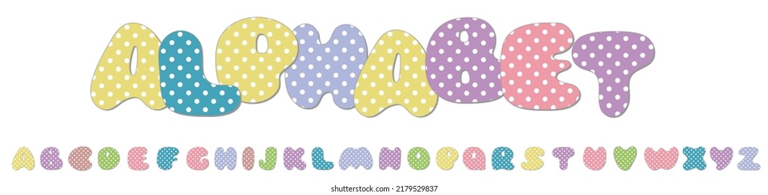 Polka Dot Alphabet.Pastel Polka Dots Font. Hand Drawn Letter Design For Scrapbooks, Albums, Crafts And Back To School Projects.