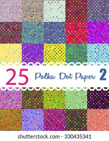 Polka dot paper. Set 2 of 25 seamess colorful dotted patterns.