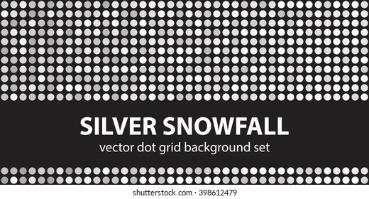 Polka dot pattern set Silver Snowfall. Vector seamless geometric dot backgrounds