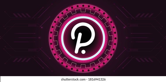 Polkadot logo with crypto currency themed circle background design. Modern pink neon color banner for Polka DOT token icon. Cryptocurrency Blockchain technology, digital trade exchange concept