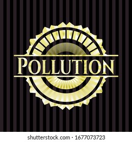 Pollution golden emblem or badge. Vector Illustration. Detailed.