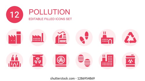 pollution icon set. Collection of 12 filled pollution icons included Factory, Footprint, Nuclear, Radioactivity, Recycling, Waste