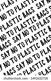 Pollution problem concept. Say no to plastic bag. The concept of environmental disaster, zero waste, environmental protection. Vector greeting card, motivational poster. Duplicate phrase. Background.