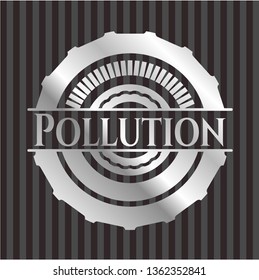 Pollution silvery emblem or badge