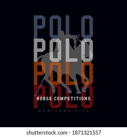 POLO HORSE COMPETITIONS slogan, with illustration jockey, typography - vector
