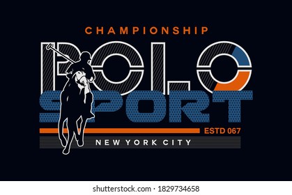 Polo horse and player sign. Vector Illustration.Typography for t shirt print.
