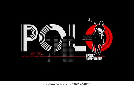 Polo horse and player sign. Vector Illustration.Typography for t shirt print.
