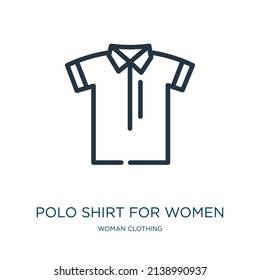 polo shirt for women thin line icon. textile, shirt linear icons from woman clothing concept isolated outline sign. Vector illustration symbol element for web design and apps.