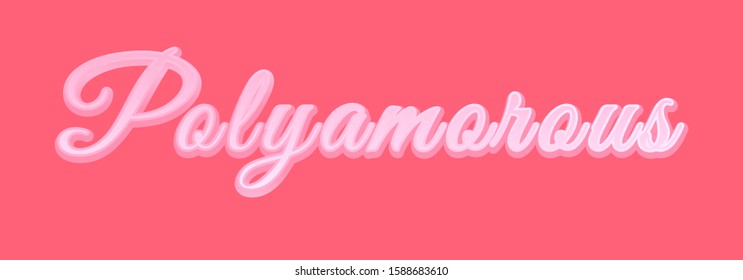 Polyamory Concept Sign Banner. Vector Polyamorous Lettering