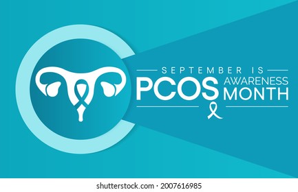 Polycystic Ovary Syndrome (PCOS) Awareness Month is observed every year in September, it is a common condition that affects how a woman's ovaries work. Vector illustration