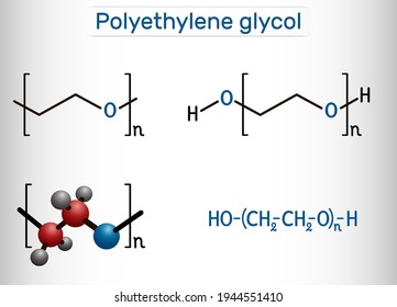 Polyethylene glycol, PEG, polyethylene oxide, PEO, polyoxyethylene, POE molecule. It is versatile polyether, E1521. Structural chemical formula and molecule model. Vector illustration