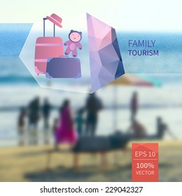 Polygon badge label  with suitcase on blurred background. Family tourism, the beach, sunny day.  Vacation, travel, tour blurry backdrop. Blurred. Vector illustration